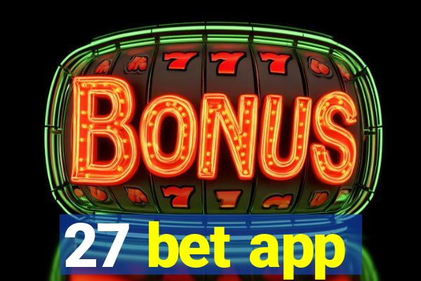 27 bet app